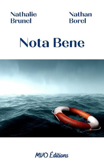 Couverture du livre « Nota bene » de Nathalie Brunel et Nathan Borel aux éditions Mvo Editions