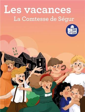 Couverture du livre « Les vacances » de La Comtesse De Segur aux éditions Kilema