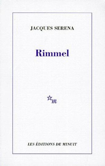 Couverture du livre « Rimmel » de Jacques Serena aux éditions Minuit