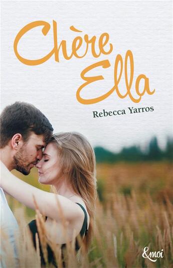Couverture du livre « Chère Ella » de Rebecca Yarros aux éditions Emoi