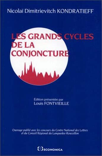 Couverture du livre « Grands cycles de la conjoncture » de Nicolai Dimitrievitch Kondratieff aux éditions Economica