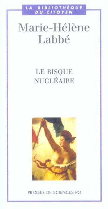 Couverture du livre « Le risque nucléaire » de Marie-Helene Labbe aux éditions Presses De Sciences Po