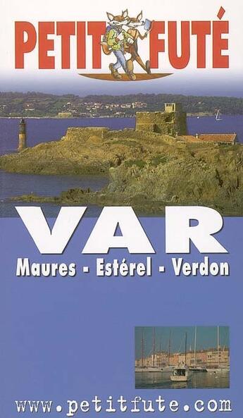 Couverture du livre « VAR (édition 2005) » de Collectif Petit Fute aux éditions Le Petit Fute