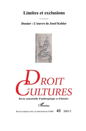 Couverture du livre « Limites et exclusions ; l'oeuvre de josef kohler » de  aux éditions L'harmattan