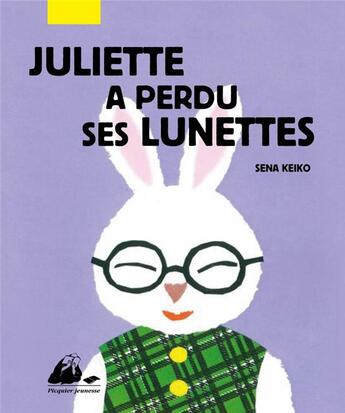 Couverture du livre « Juliette a perdu ses lunettes » de Keiko Sena aux éditions Picquier