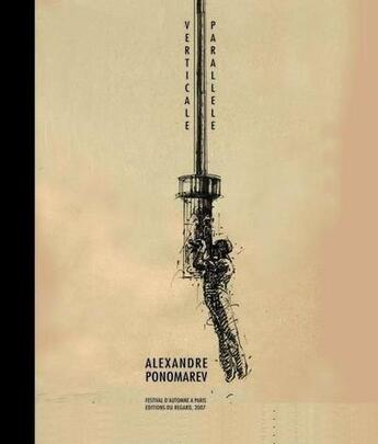 Couverture du livre « Alexandre ponomarev-verticale parallele » de Pacquement Alfred aux éditions Le Regard