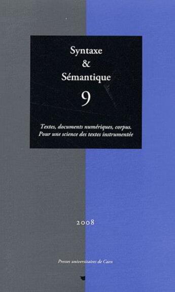 Couverture du livre « Textes, documents numériques, corpus. Pour une science des textes instrumentée » de Mathieu Valette aux éditions Pu De Caen