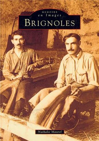 Couverture du livre « Brignoles » de Nathalie Maurel aux éditions Editions Sutton