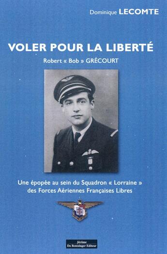 Couverture du livre « Voler pour la liberté ; Robert 