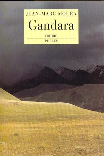 Couverture du livre « Gandara » de Jean-Marc Moura aux éditions Phebus