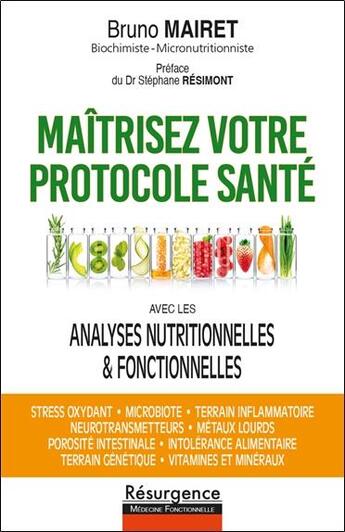 Couverture du livre « Maîtrisez votre protocole santé avec les analyses nutritionnelles & fonctionnelles » de Bruno Mairet aux éditions Marco Pietteur