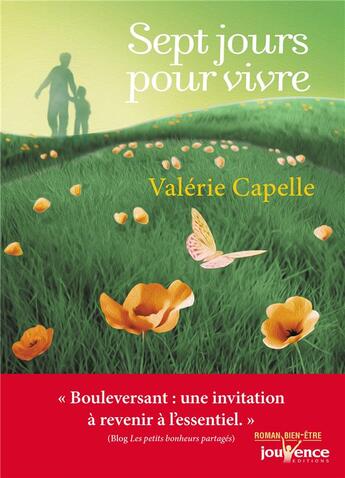 Couverture du livre « Sept jours pour vivre » de Valérie Capelle aux éditions Jouvence