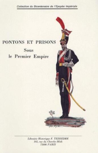 Couverture du livre « Pontons et prisons sous le premier empire » de  aux éditions Editions Historiques Teissedre