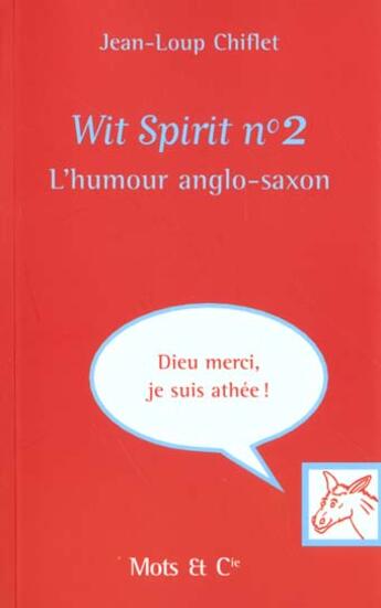 Couverture du livre « Wit spirit n 2 - l'humour anglo-saxon » de Jean-Loup Chiflet aux éditions Mango