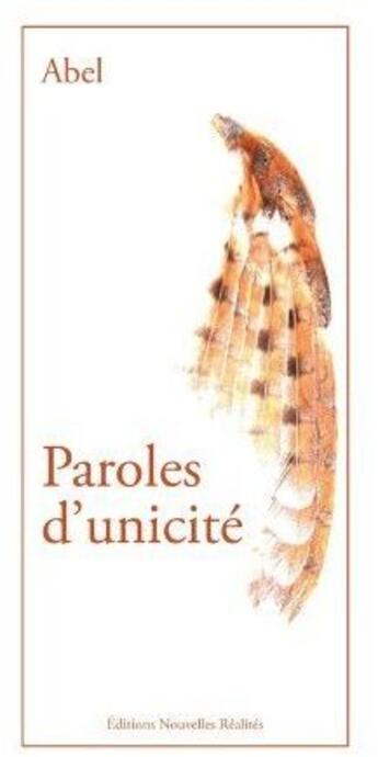 Couverture du livre « Paroles d'unicité » de  aux éditions Nouvelles Realites