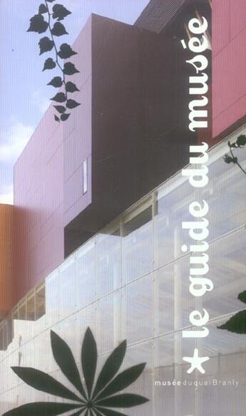 Couverture du livre « Le guide du musee » de  aux éditions Quai Branly