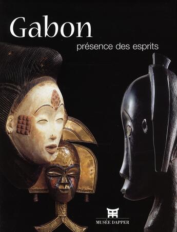 Couverture du livre « Gabon, présence des esprits » de  aux éditions Dapper