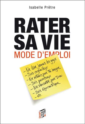 Couverture du livre « Comment rater sa vie en 15 leçons » de Isabelle Pretre aux éditions Saint Augustin