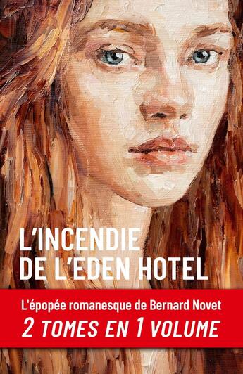 Couverture du livre « L'incendie de l'eden hotel » de Editions Rosso aux éditions Bernard Novet