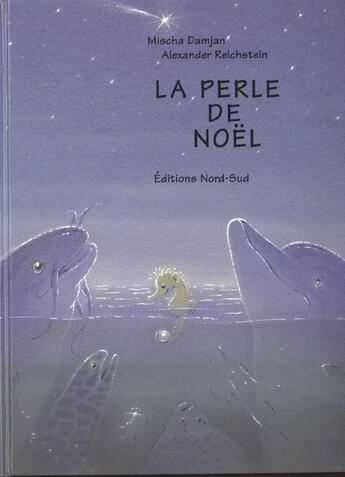 Couverture du livre « Perle De Noel » de Reichstein A aux éditions Nord-sud