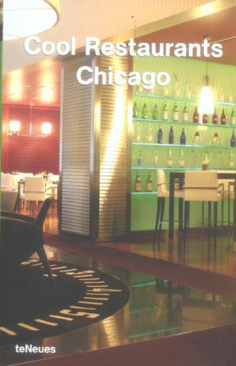 Couverture du livre « Cool restaurants chicago » de  aux éditions Teneues - Livre