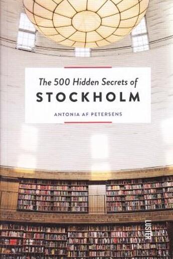 Couverture du livre « The 500 hidden secrets of stockholm » de  aux éditions Luster