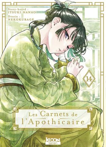 Couverture du livre « Les Carnets de l'apothicaire T14 » de Itsuki Nanao et Nekokurage et Natsu Hyuuga aux éditions Ki-oon