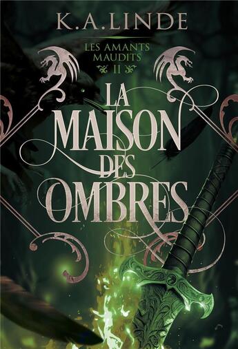 Couverture du livre « Les amants maudits Tome 2 : La Maison des Ombres » de K. A. Linde aux éditions Mxm Bookmark