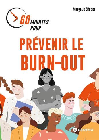 Couverture du livre « 60 minutes pour prévenir le burn-out » de Margaux Studer aux éditions Gereso