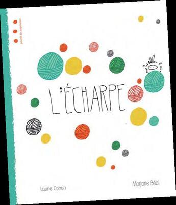 Couverture du livre « L'écharpe » de Marjorie Beal et Laurie Cohen aux éditions Points De Suspension