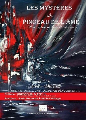 Couverture du livre « Les mystères du pinceau de l'âme » de Adelia Martins aux éditions Pixygraph