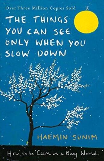 Couverture du livre « Things You Can See Only When You Slow Down, The » de Haemin Sunim aux éditions Viking Adult