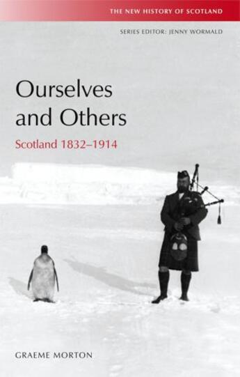 Couverture du livre « Ourselves and Others: Scotland 1832-1914 » de Morton Graeme aux éditions Edinburgh University Press