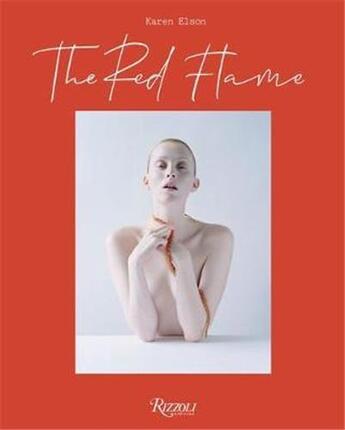 Couverture du livre « Karen Elson the red flame » de Karen Elson aux éditions Rizzoli