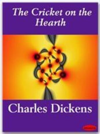 Couverture du livre « The cricket on the hearth » de Charles Dickens aux éditions Ebookslib