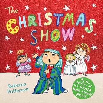 Couverture du livre « THE CHRISTMAS SHOW » de Rebecca Patterson aux éditions Pan Macmillan