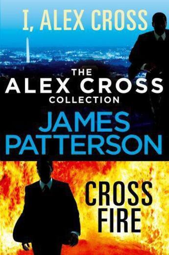 Couverture du livre « I, Alex Cross ; cross fire » de James Patterson aux éditions Random House Digital