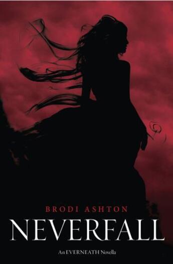 Couverture du livre « Neverfall » de Brodi Ashton aux éditions Simon And Schuster Uk