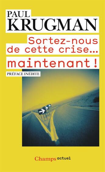 Couverture du livre « Sortez-nous de cette crise...maintenant ! » de Krugman/Paul aux éditions Flammarion