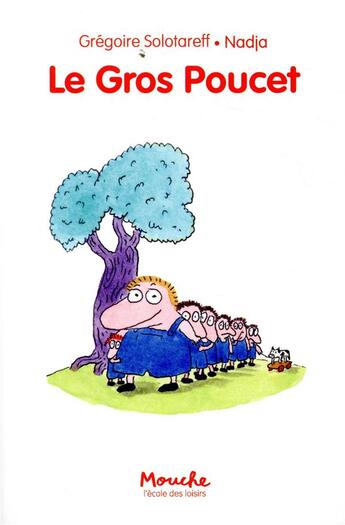 Couverture du livre « Le gros poucet » de Nadja et Solotareff Gregoire aux éditions Ecole Des Loisirs