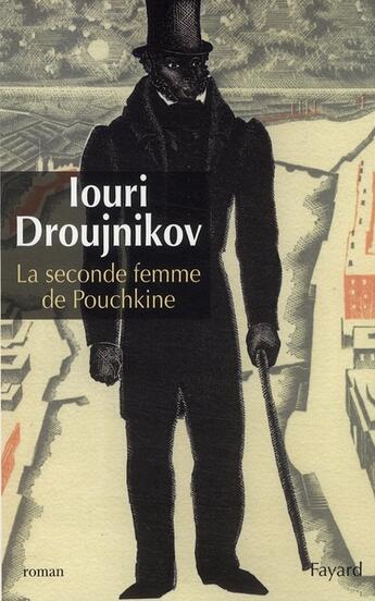 Couverture du livre « La seconde femme de Pouchkine » de Droujnikov-L aux éditions Fayard