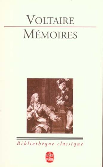 Couverture du livre « Memoires » de Voltaire aux éditions Le Livre De Poche