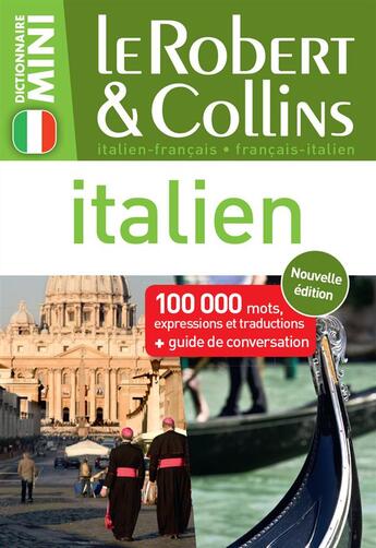 Couverture du livre « LE ROBERT & COLLINS ; MINI ; italien-français ; français-italien (édition 2015) » de  aux éditions Le Robert