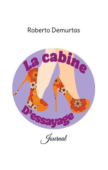 Couverture du livre « La cabine d'essayage : Journal » de Roberto Demurtas aux éditions Books On Demand