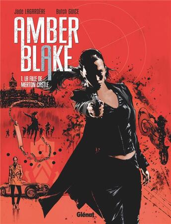 Couverture du livre « Amber Blake Tome 1 : la fille de Merton Castle » de Jade Lagardere et Butch Guice aux éditions Glenat