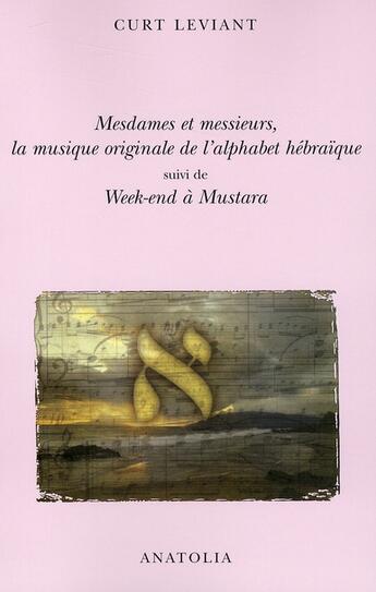 Couverture du livre « Mesdames et messieurs, la musique originale » de Curt Leviant aux éditions Libella - Anatolia