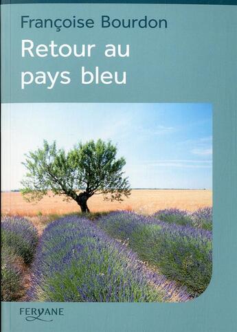 Couverture du livre « Retour Au Pays Bleu » de Bourdon aux éditions Feryane