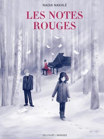 Couverture du livre « Les Notes rouges » de Nadia Nakhle aux éditions Delcourt