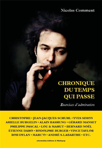 Couverture du livre « Chronique du temps qui passe - exercices d'admiration » de Nicolas Comment aux éditions Mediapop