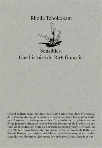 Couverture du livre « Sensibles - une histoire du rnb francais » de Tchokokam Rhoda aux éditions Editions Presentes